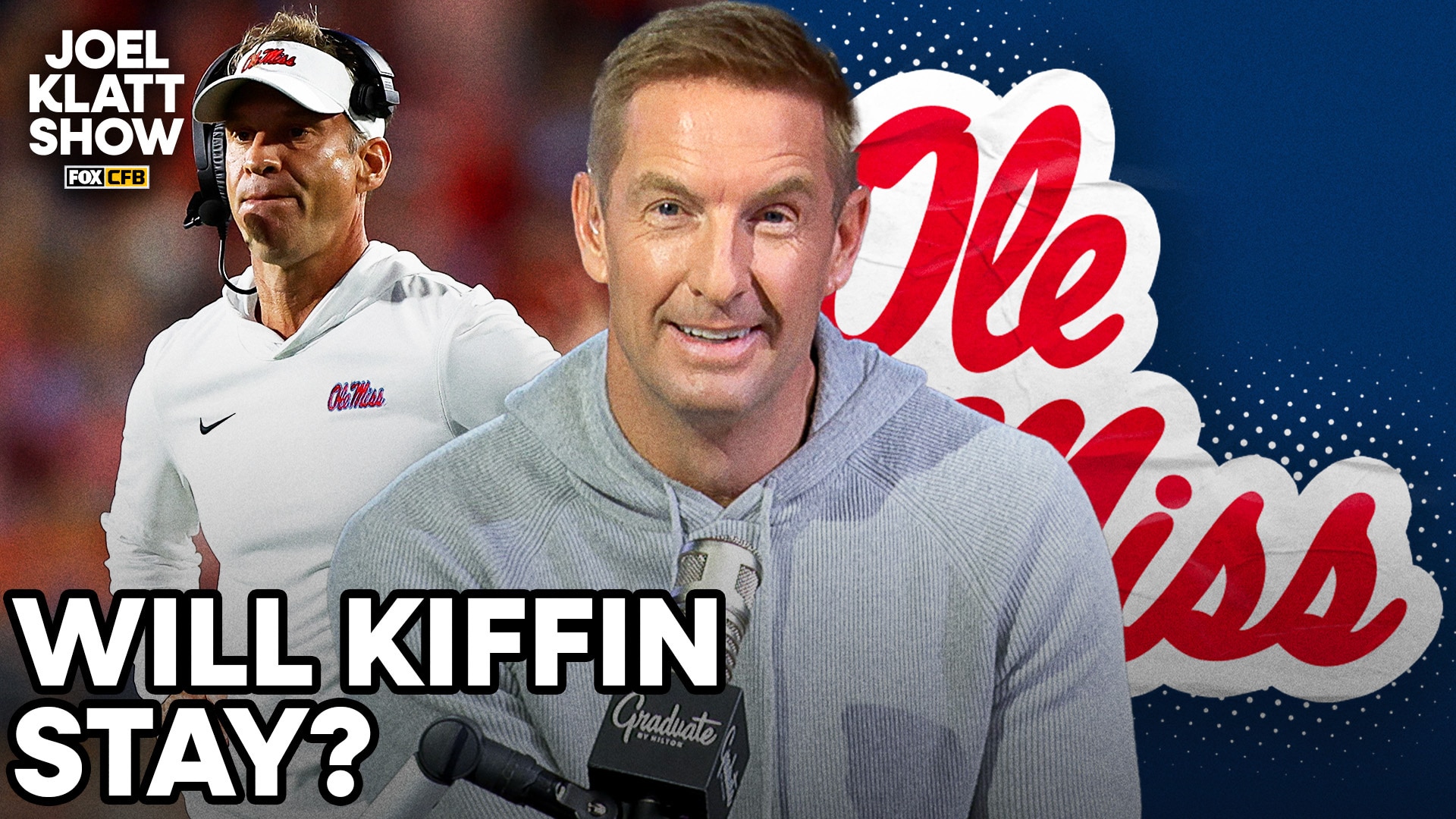 Joel Klatt weighs in on saga between Lane Kiffin &amp; Ole Miss: 'It's going to be harder to stay the longer this goes'