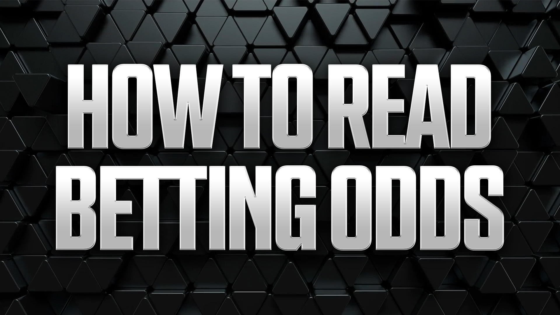 How to Read Betting Odds: What do the + and - Mean in Betting